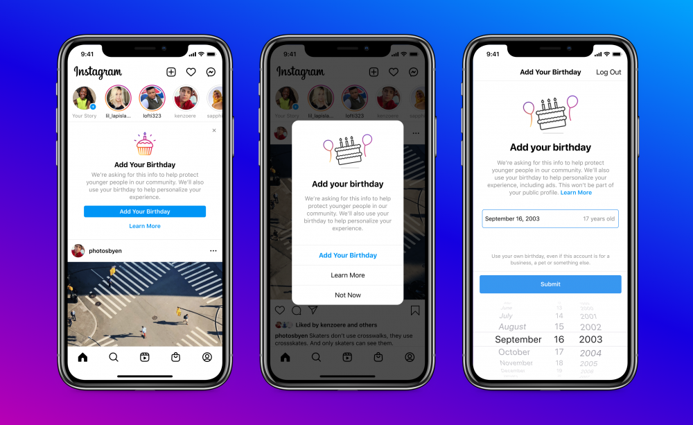 Instagram requires users to submit their birthday