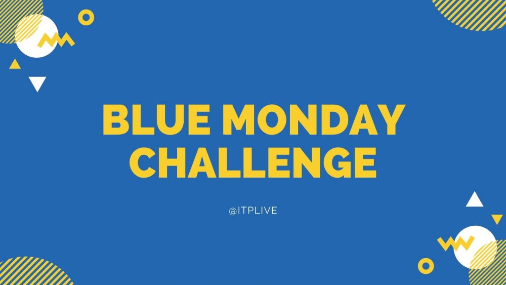Blue Monday Challenge