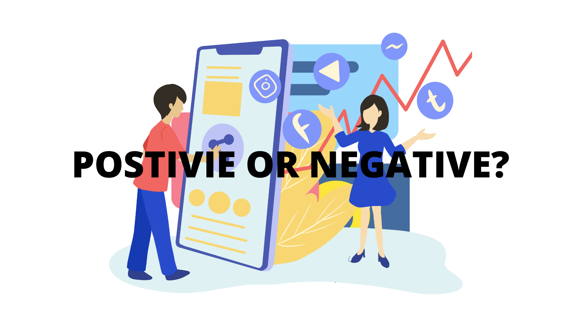 Does social media have a positive or negative effect on your relationship?  - ITP Live