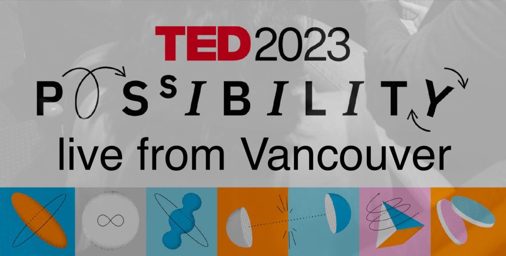 TED 2023, Possibility